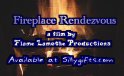 Fireplace Rendezvous DVD Sample Movie